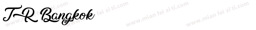 TR Bangkok字体转换